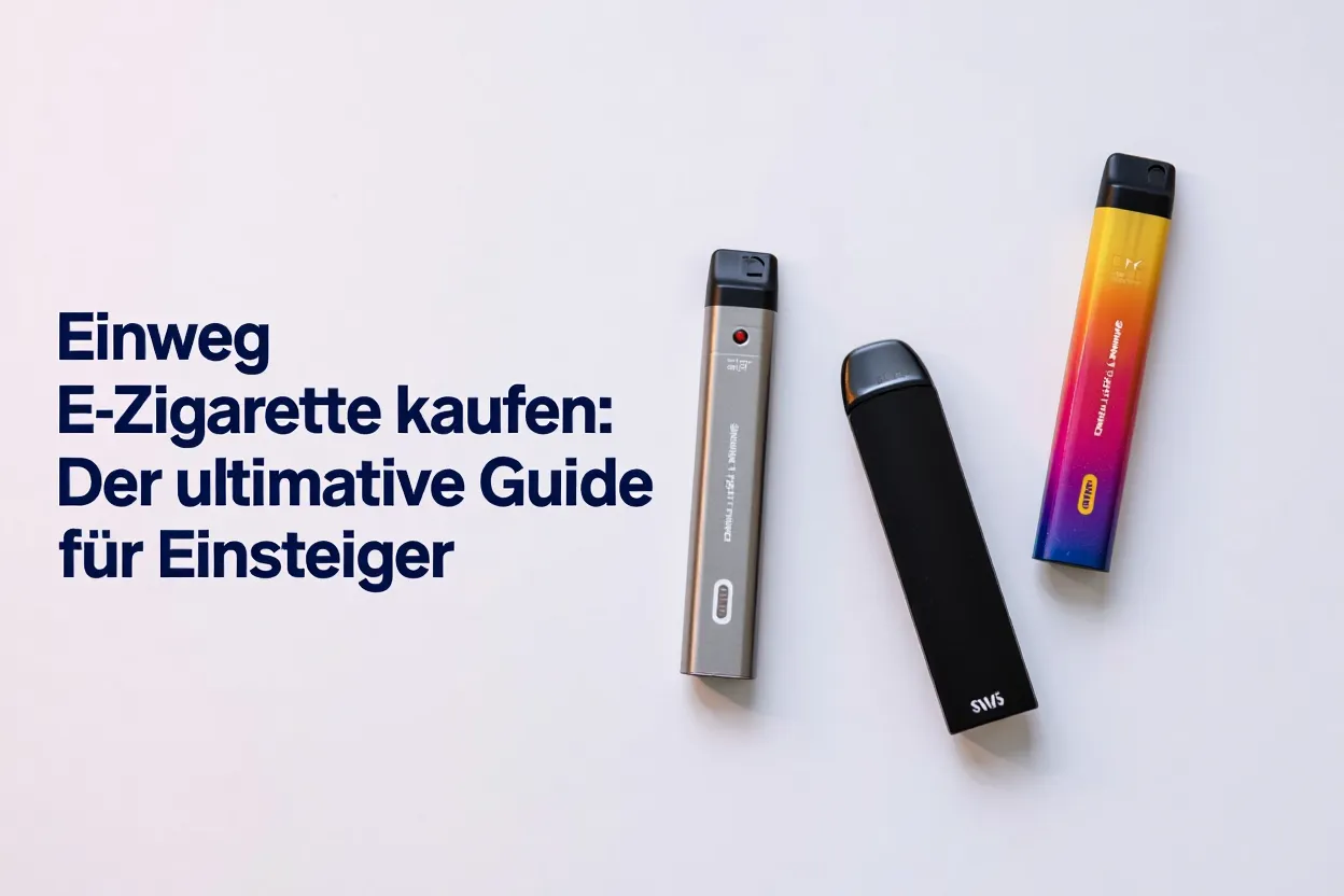 Einweg E-Zigarette kaufen Der ultimative Guide für Einsteiger